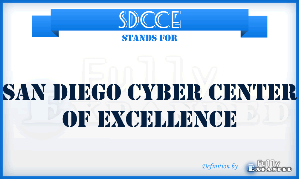 SDCCE - San Diego Cyber Center of Excellence