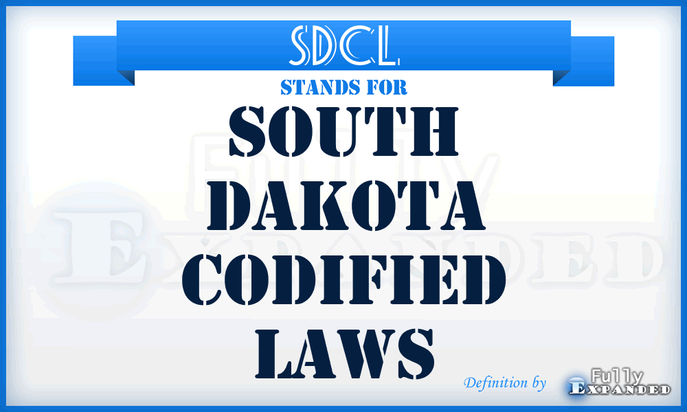 SDCL - South Dakota Codified Laws