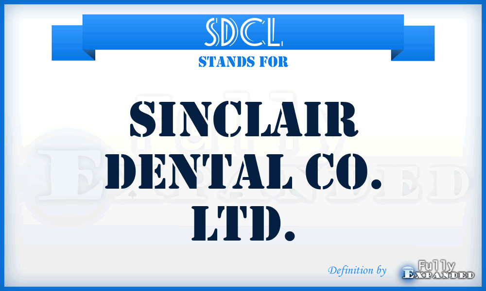 SDCL - Sinclair Dental Co. Ltd.