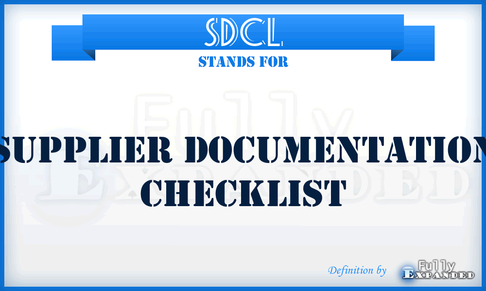 SDCL - Supplier Documentation Checklist