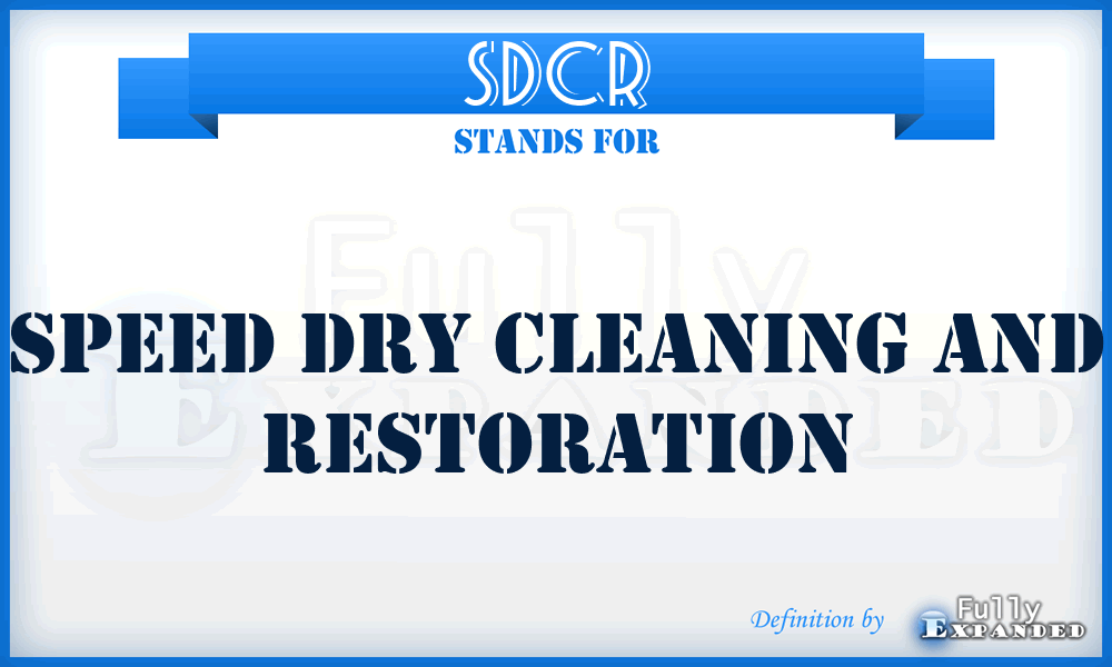 SDCR - Speed Dry Cleaning and Restoration