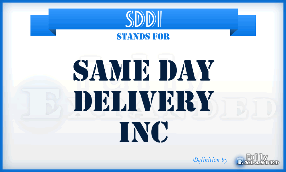 SDDI - Same Day Delivery Inc