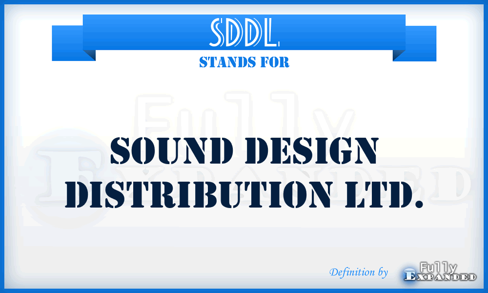 SDDL - Sound Design Distribution Ltd.