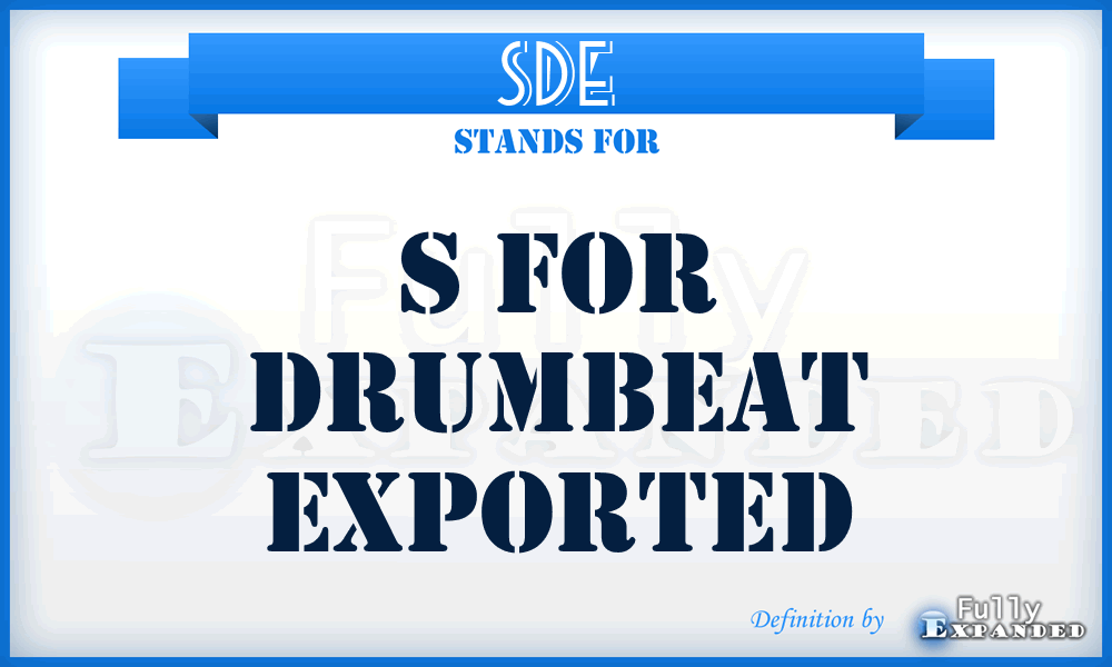 SDE - s for Drumbeat Exported