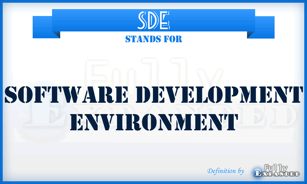 SDE - software development environment