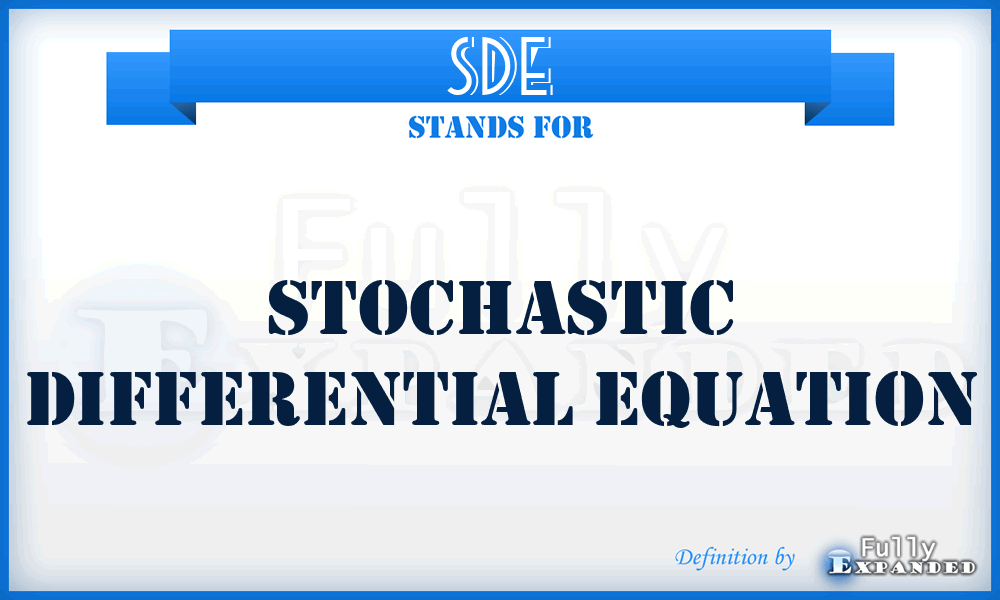 SDE - stochastic differential equation