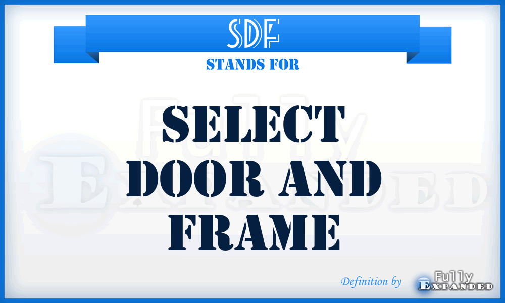 SDF - Select Door and Frame