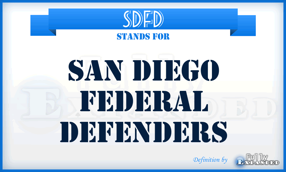 SDFD - San Diego Federal Defenders