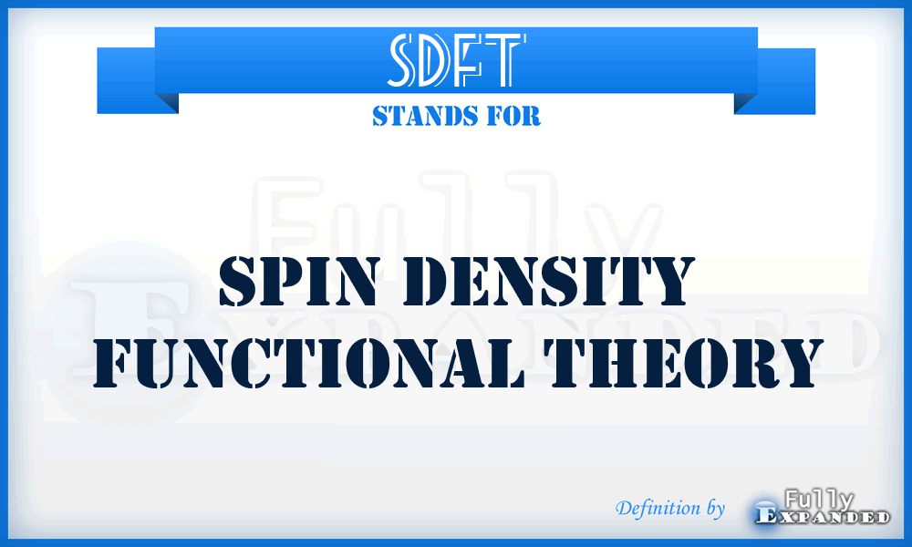 SDFT - Spin Density Functional Theory