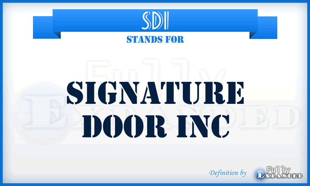 SDI - Signature Door Inc