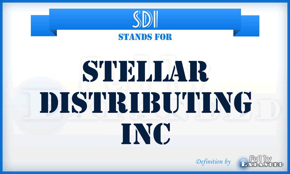SDI - Stellar Distributing Inc