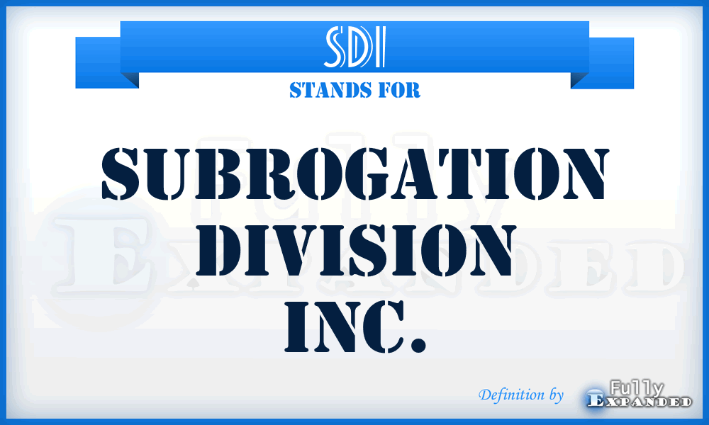 SDI - Subrogation Division Inc.