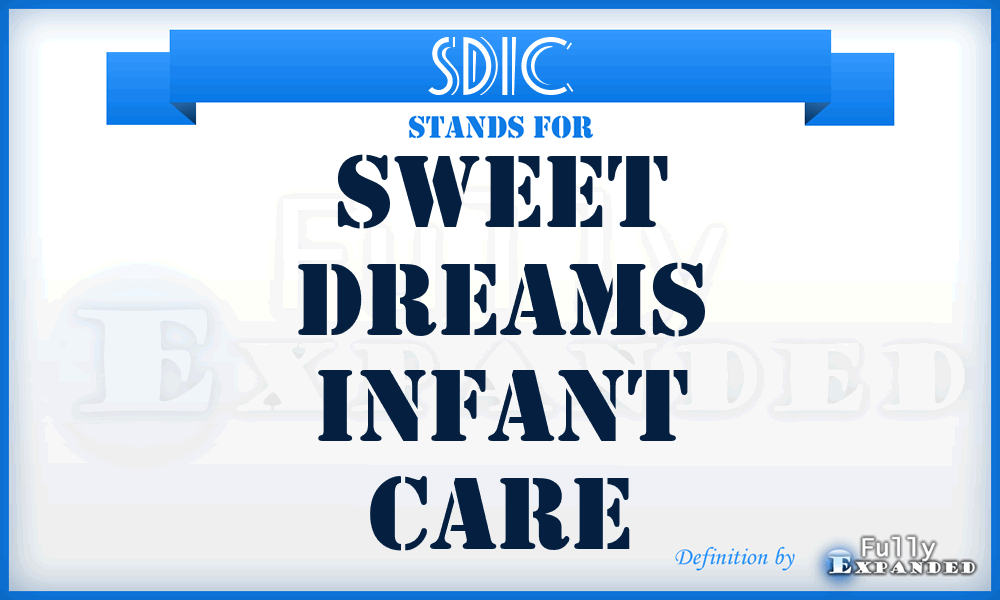 SDIC - Sweet Dreams Infant Care
