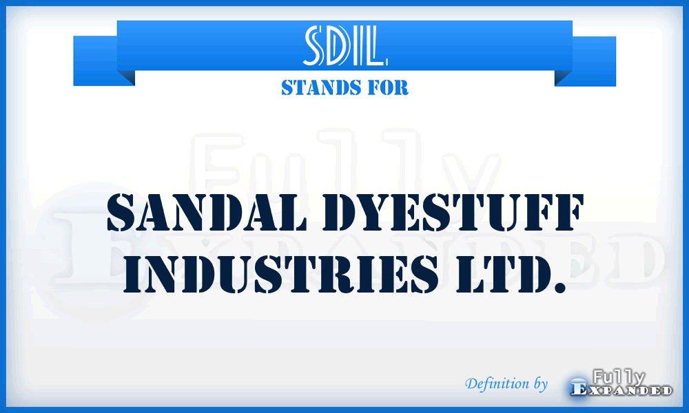 SDIL - Sandal Dyestuff Industries Ltd.