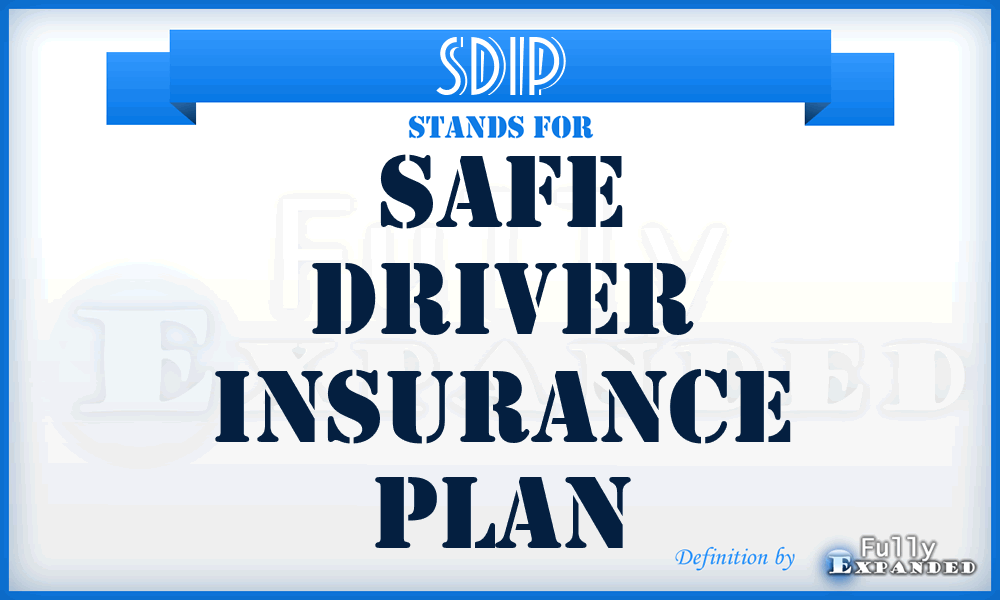 SDIP - Safe Driver Insurance Plan