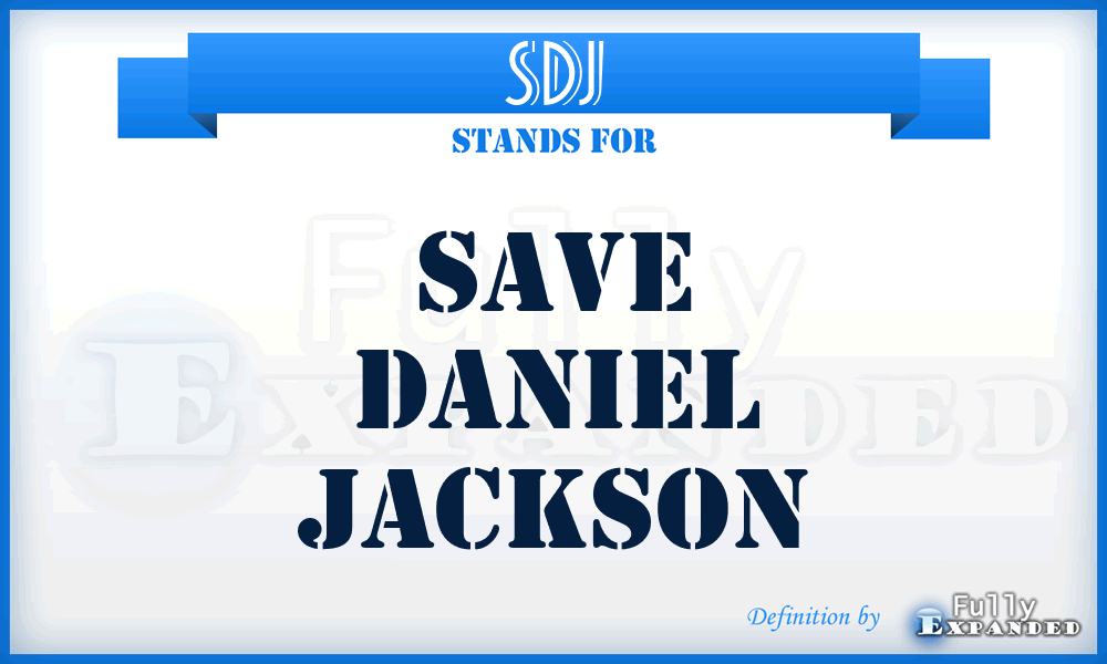 SDJ - Save Daniel Jackson