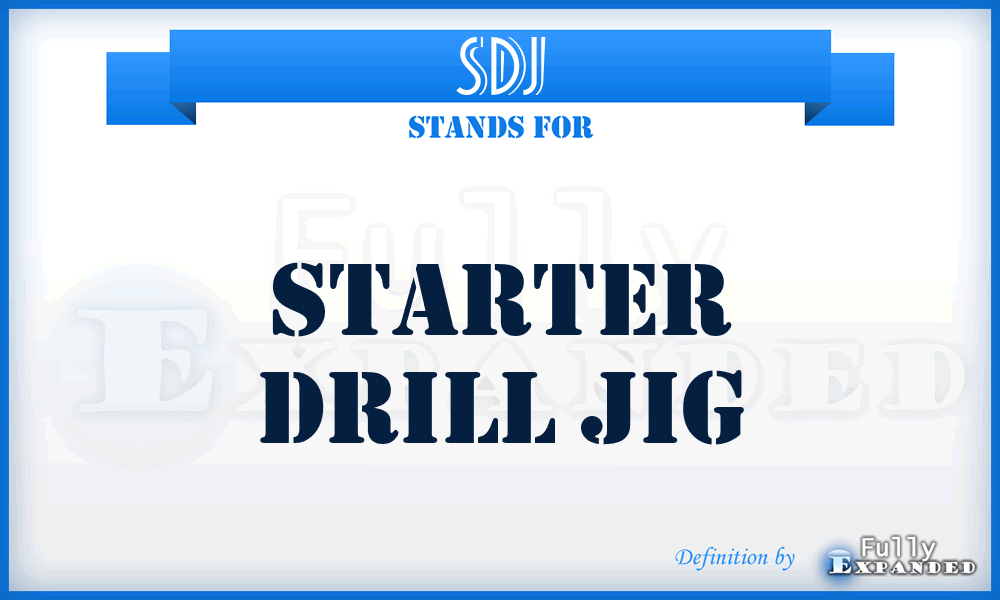 SDJ - Starter Drill Jig