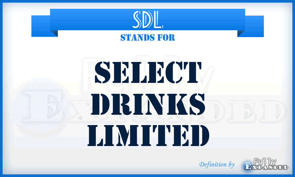 SDL - Select Drinks Limited