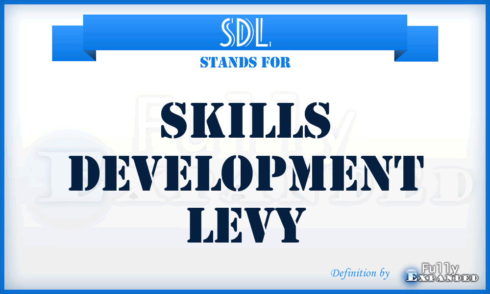 SDL - Skills Development Levy