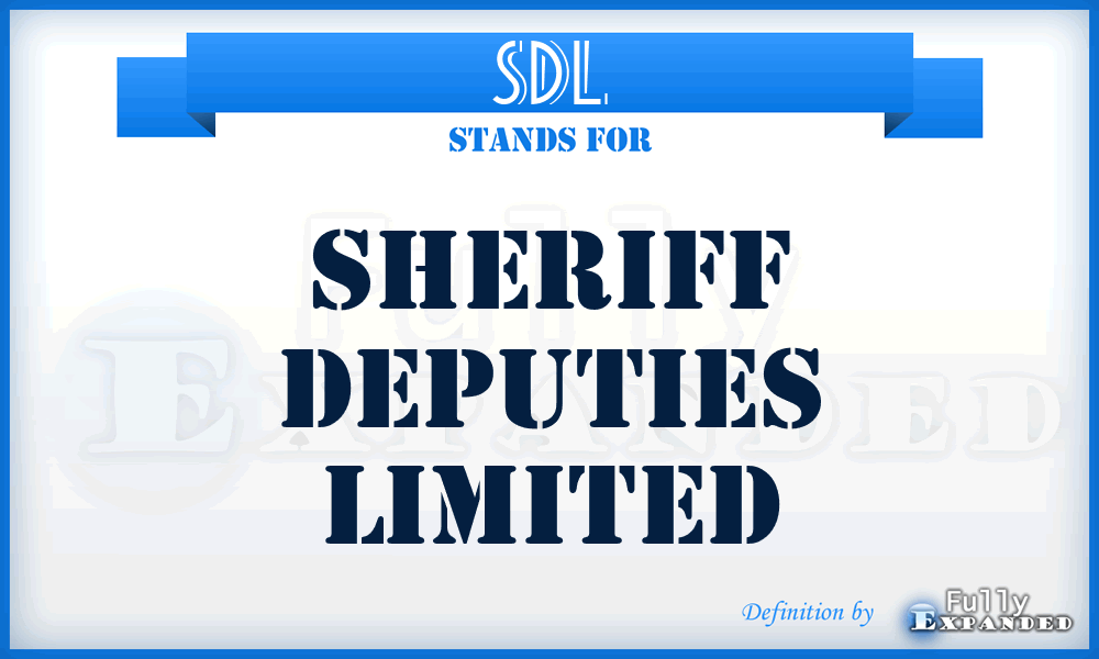 SDL - Sheriff Deputies Limited