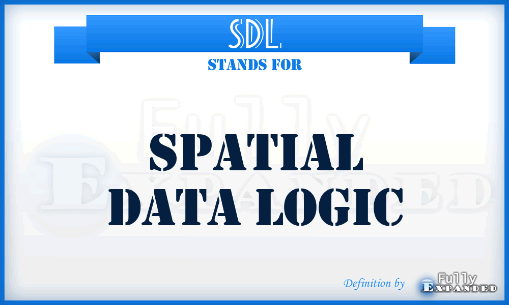 SDL - Spatial Data Logic