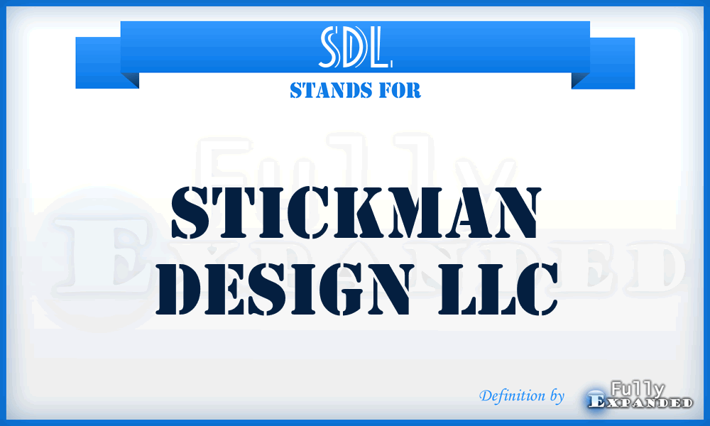 SDL - Stickman Design LLC