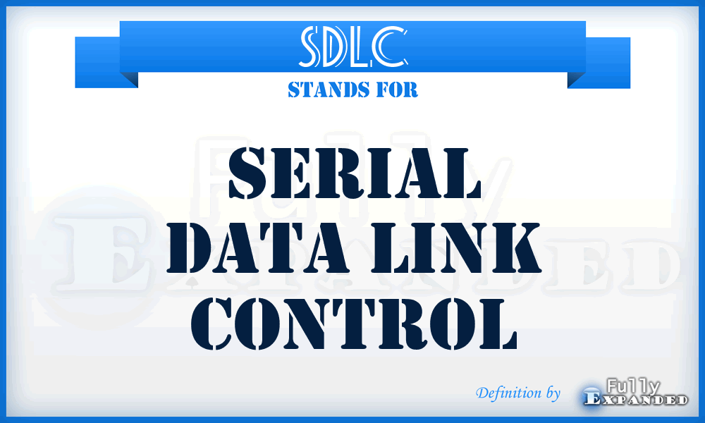 SDLC - Serial Data Link Control