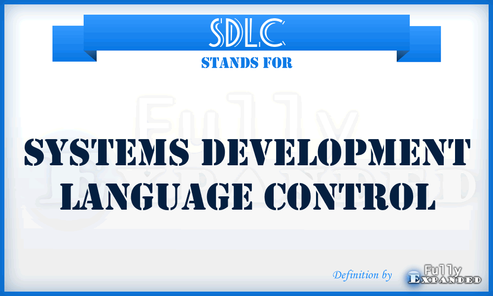 SDLC - Systems Development Language Control