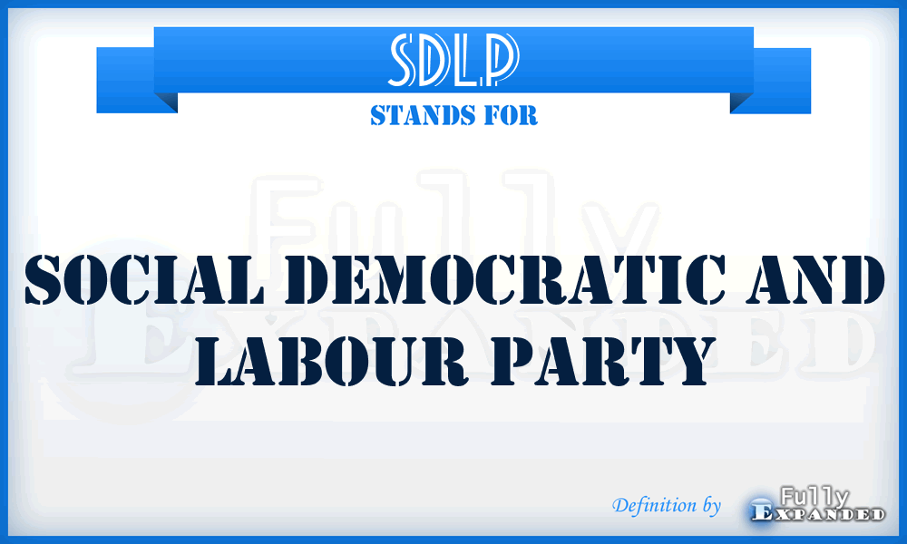 SDLP - Social Democratic and Labour Party