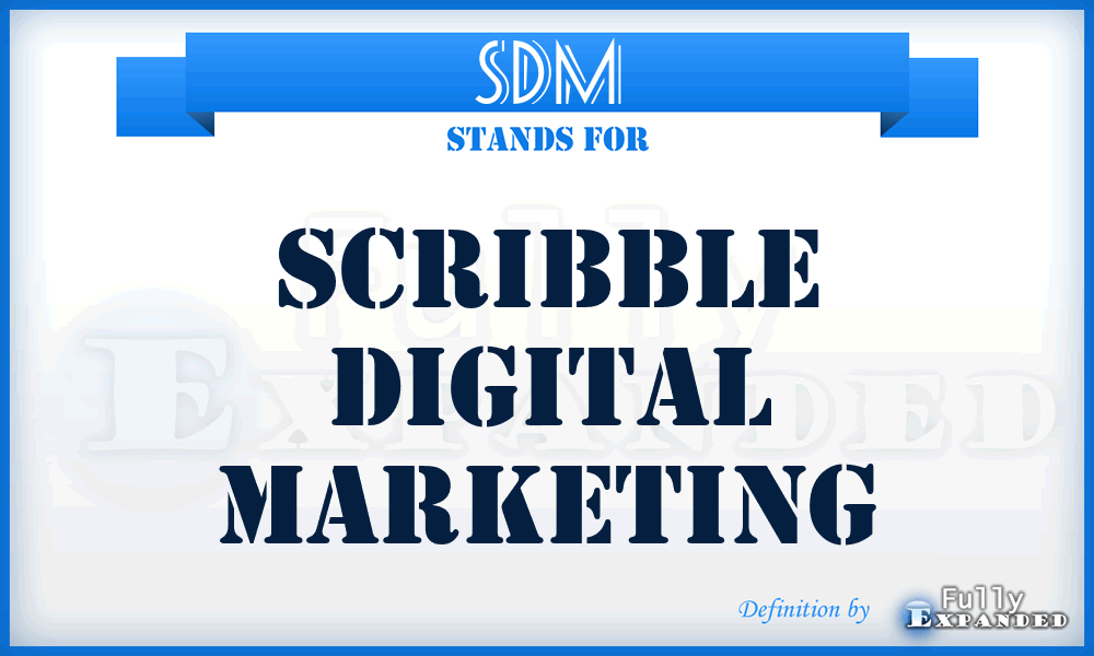 SDM - Scribble Digital Marketing