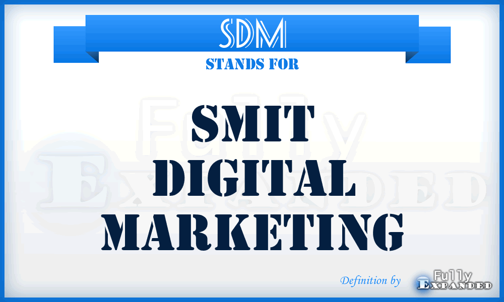 SDM - Smit Digital Marketing