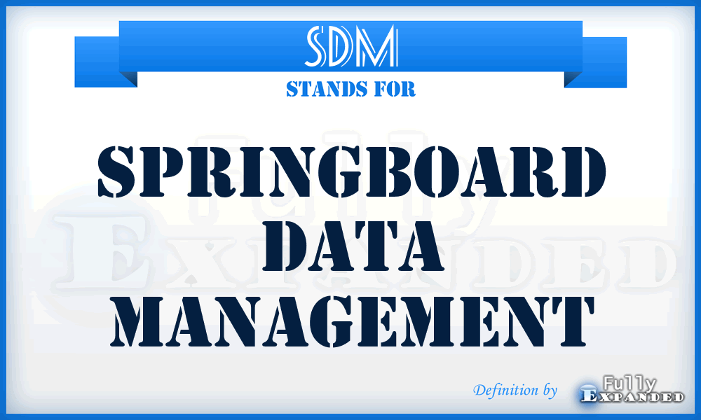SDM - Springboard Data Management