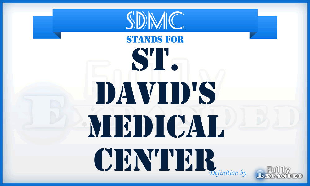 SDMC - St. David's Medical Center