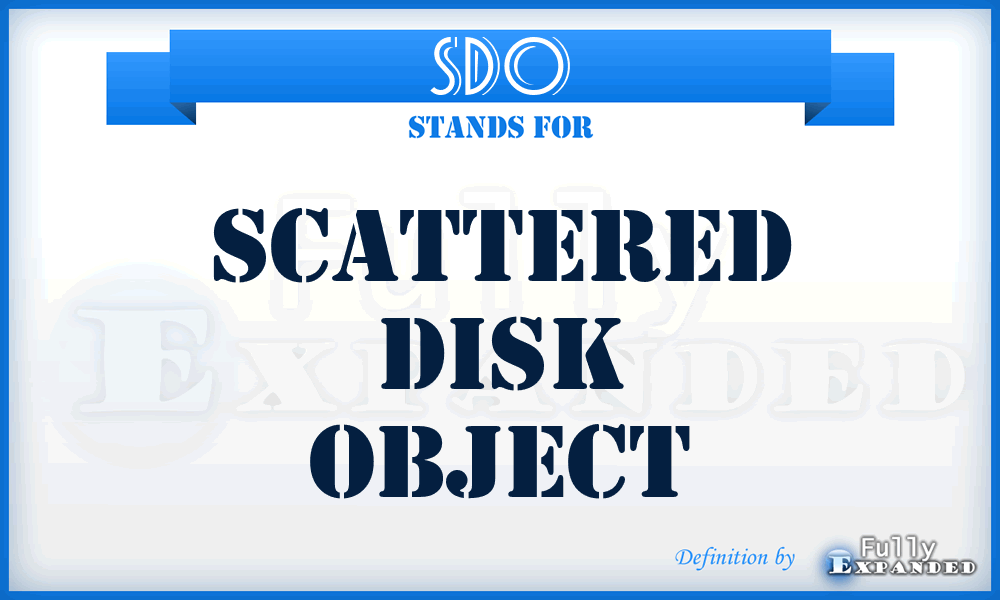 SDO - Scattered Disk Object