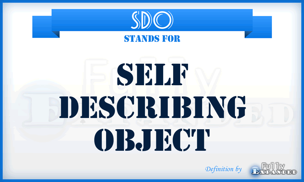 SDO - Self Describing Object