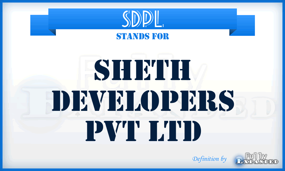 SDPL - Sheth Developers Pvt Ltd