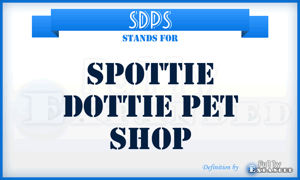 SDPS - Spottie Dottie Pet Shop