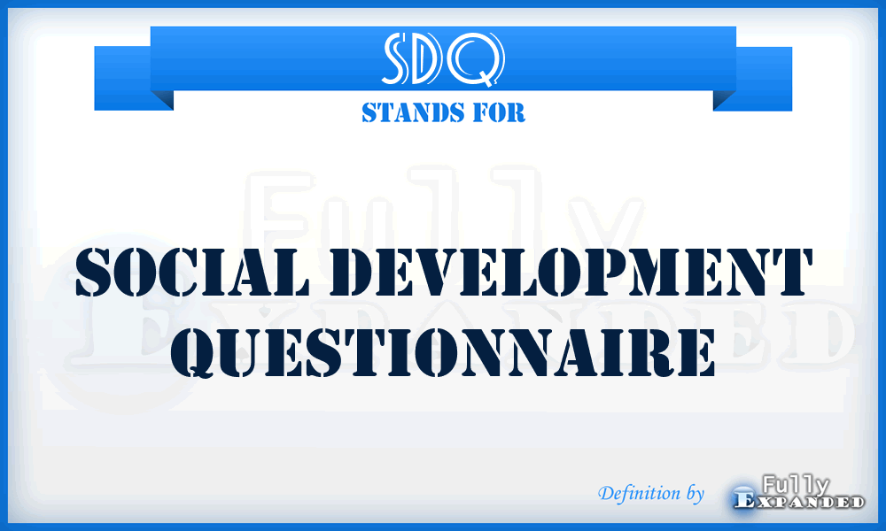 SDQ - Social Development Questionnaire