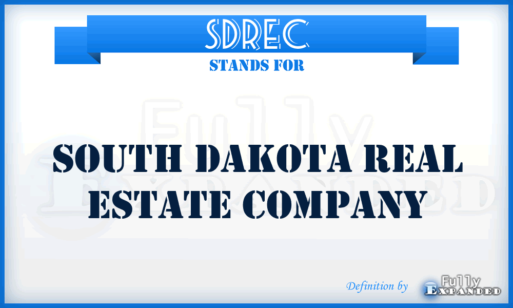 SDREC - South Dakota Real Estate Company