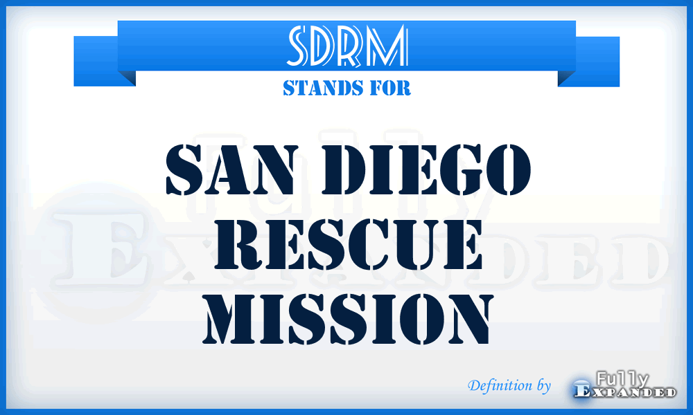 SDRM - San Diego Rescue Mission