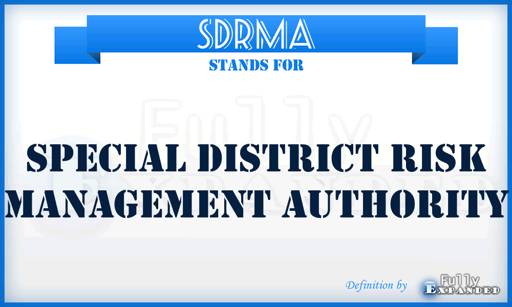 SDRMA - Special District Risk Management Authority