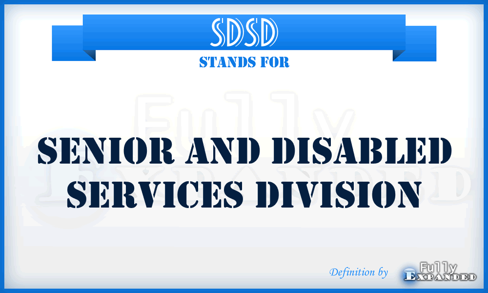 SDSD - Senior and Disabled Services Division