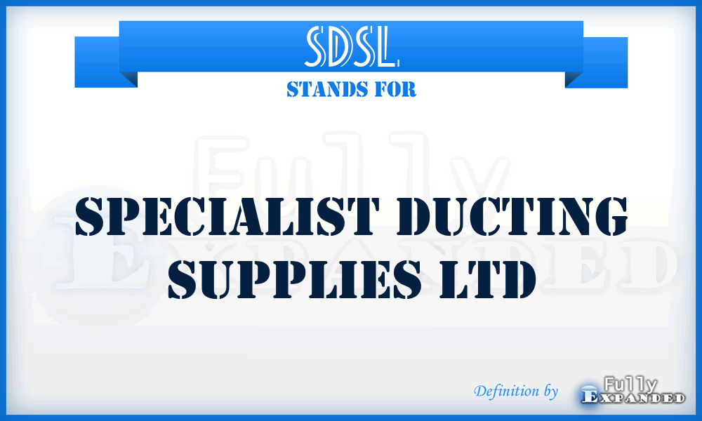 SDSL - Specialist Ducting Supplies Ltd