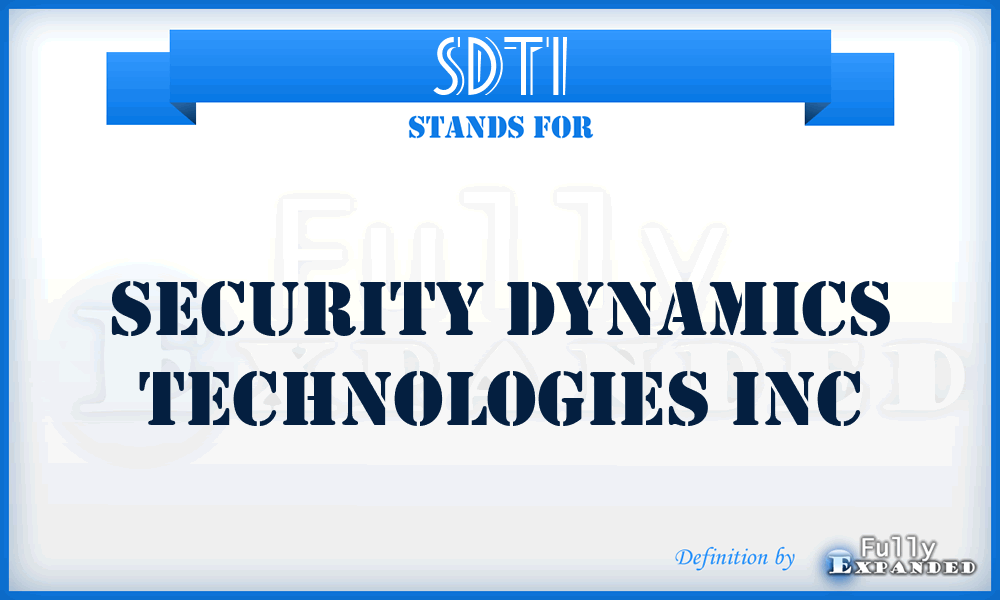 SDTI - Security Dynamics Technologies Inc