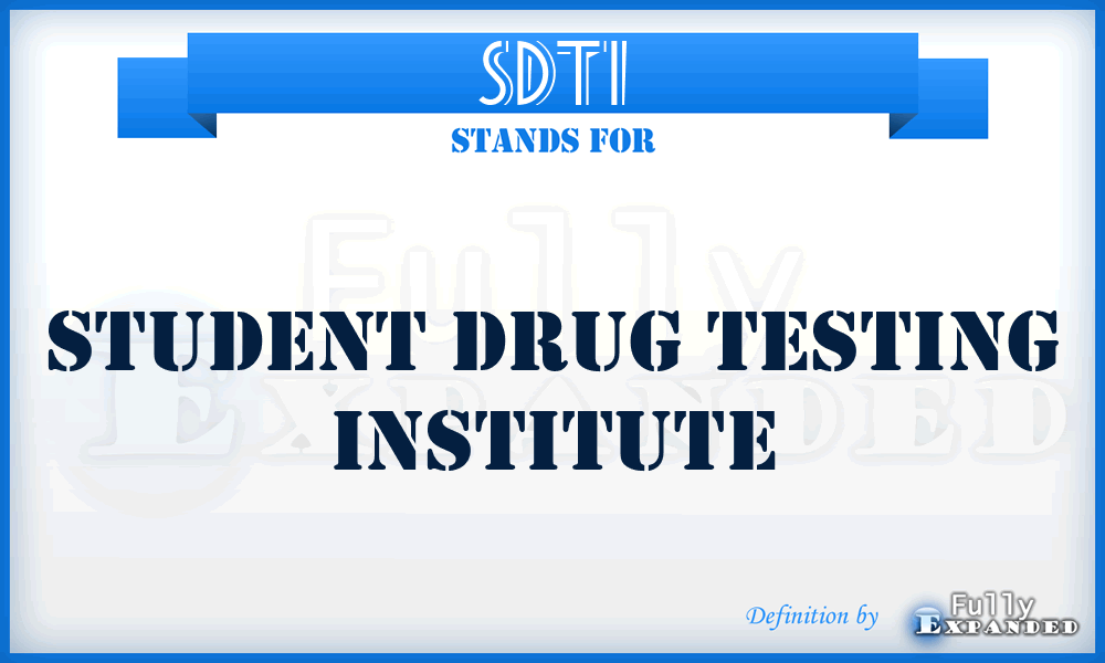 SDTI - Student Drug Testing Institute