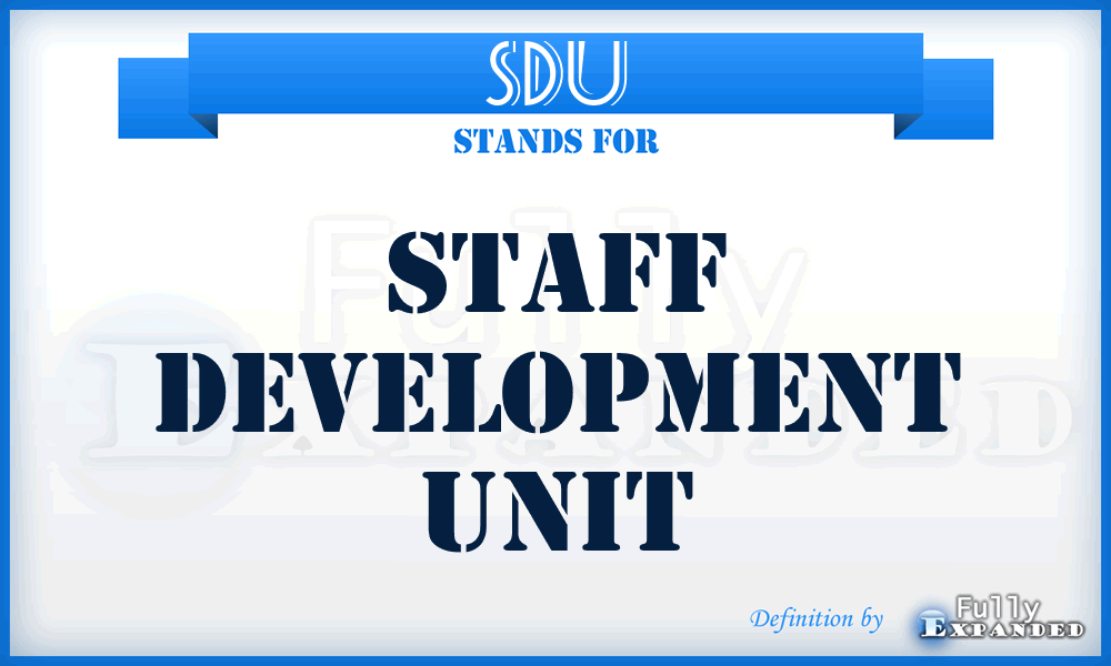 SDU - Staff Development Unit