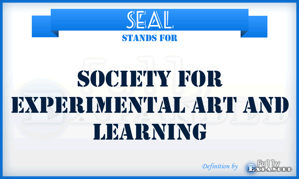SEAL - Society for Experimental Art and Learning
