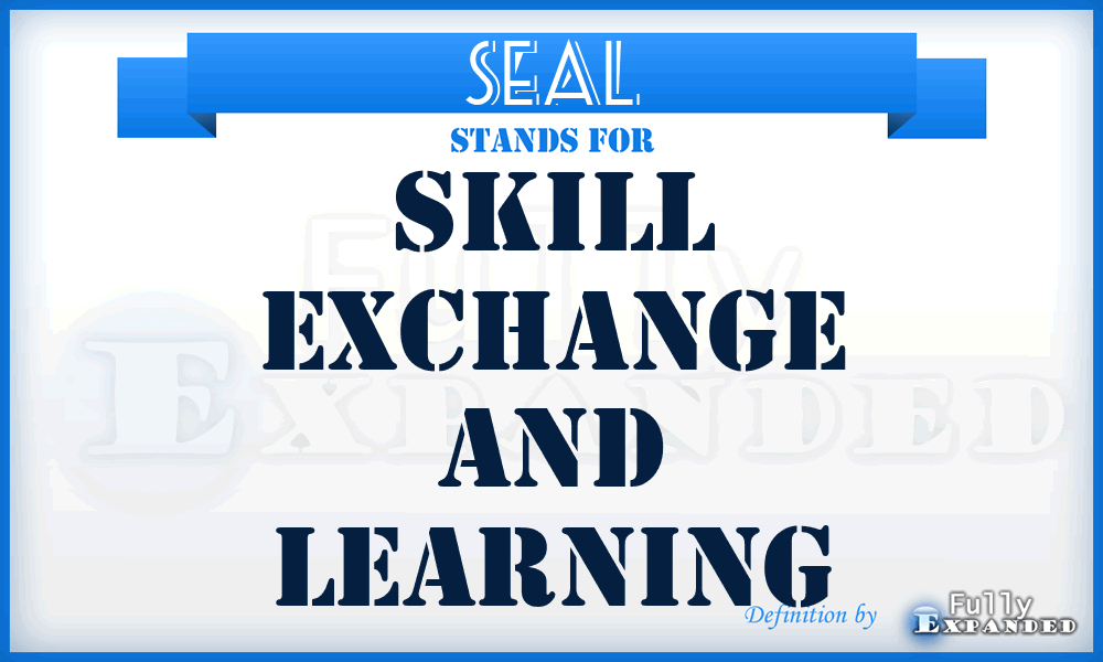 SEAL - Skill Exchange And Learning