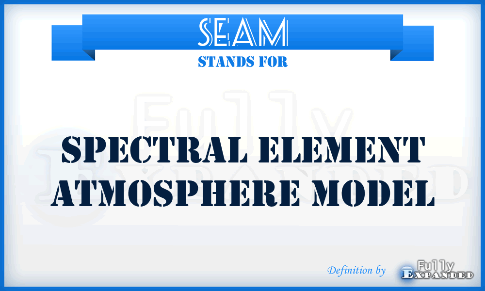 SEAM - Spectral Element Atmosphere Model