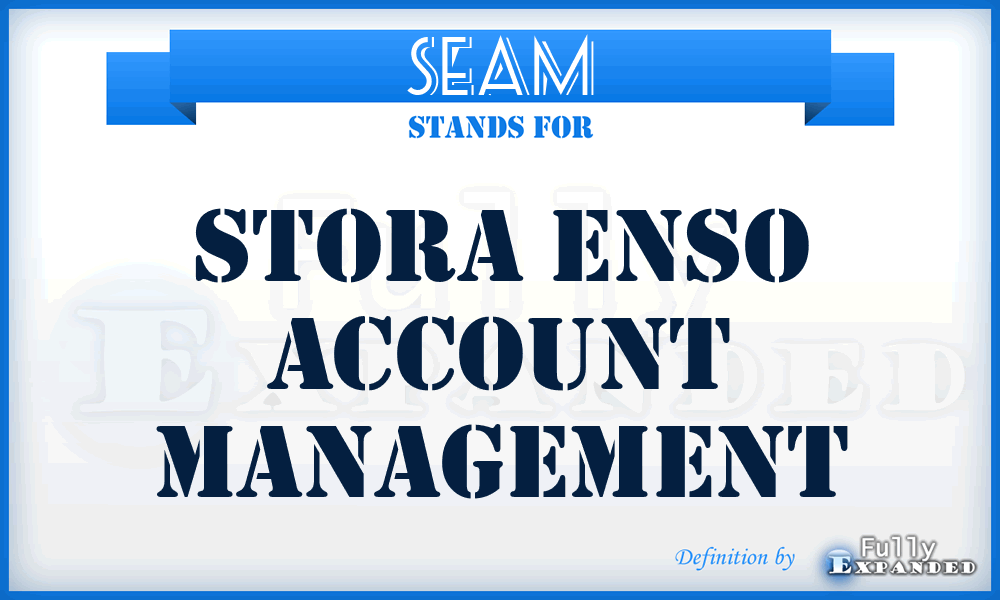SEAM - Stora Enso Account Management